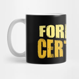 Forklift Certified Mug